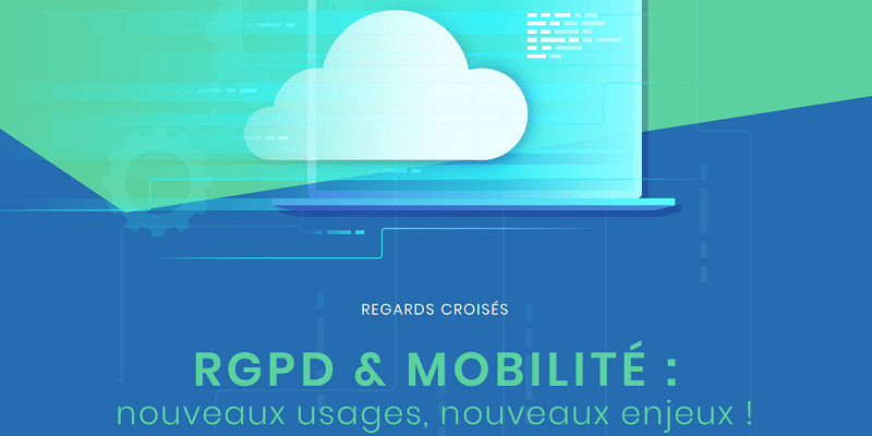 rgpd-mobilite-regards-croises